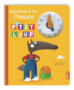 Apprends a lire l'heure avec P'tit Loup 