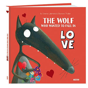 The Wolf Who Wanted to Fall in Love 