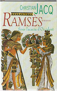 Ramses: Sous Lacacia D Occident Edition: First 