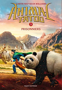 Animal Tatoo saison 1, Tome 03: Prisonniers 