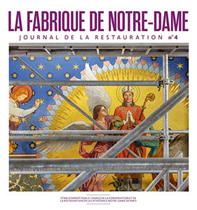 LA FABRIQUE DE NOTRE DAME 4 