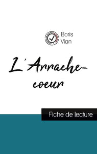 L'Arrache-coeur de Boris Vian (fiche de lecture et analyse complete de l'oeuvre) 