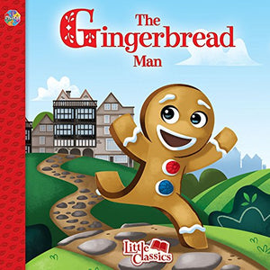 The Gingerbread Man Little Classics 