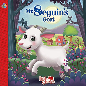 Mr. Seguin's Goat Little Classics 