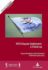 WTO Dispute Settlement: a Check-up 