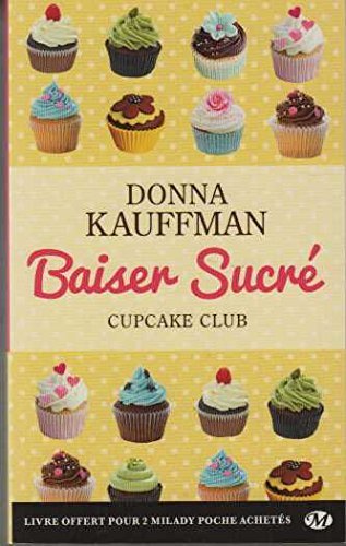 Cupcake Club, T1 : Baiser sucré