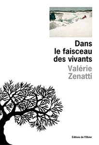 Dans le faisceau des vivants 