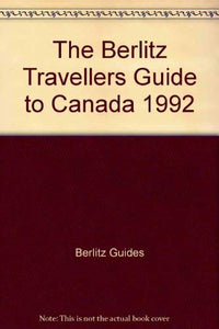 The Berlitz Travellers Guide to Canada 