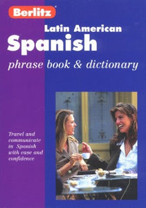 Berlitz Latin American Spanish Phrase Book 