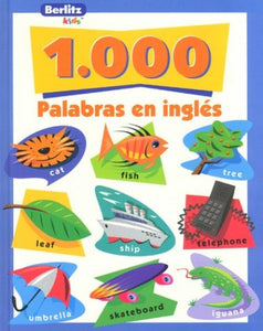 Ingles Berlitz Kids 1000 Words 