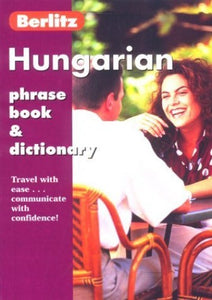 Berlitz Hungarian Phrase Book and Dictionary 