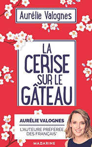 La cerise sur le gateau 