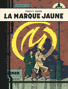 Blake & Mortimer - Tome 6 - La Marque Jaune 