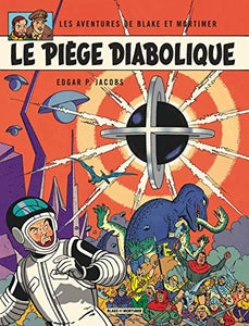 Blake & Mortimer - Tome 9 - Le Piège diabolique 