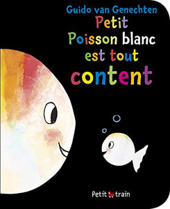 Petit poisson blanc est tout content 