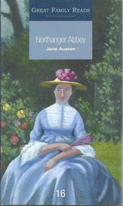 Northanger Abbey (Great Family Reads) 