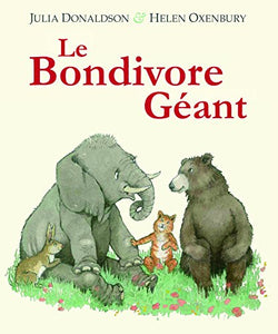 Le Bondivore geant 