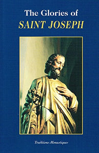 The Glories of Saint Joseph 