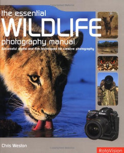 The Essential Wildlife Photography Manual 