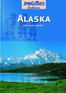 Alaska und der Yukon 