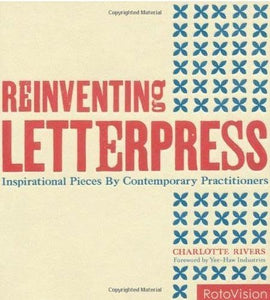 Reinventing Letterpress 