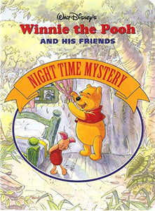 Winnie The Pooh and His Friends - Night Time Mystery 