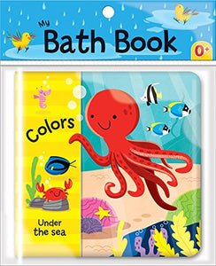 Colors: Under the Sea (My Bath Book) 