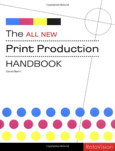 The All New Print Production Handbook 