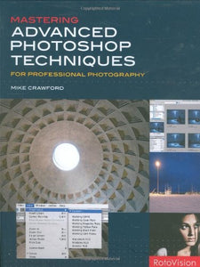 Mastering Advanced PhotoShop Techniques for Professional Photography 