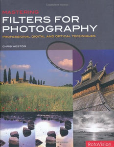 Mastering Filters for Photography 