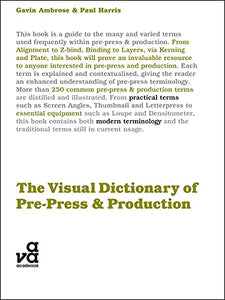 The Visual Dictionary of Pre-press and Production 