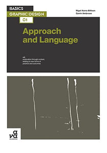 Basics Graphic Design 01: Approach and Language 