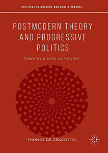 Postmodern Theory and Progressive Politics 