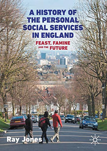 A History of the Personal Social Services in England 