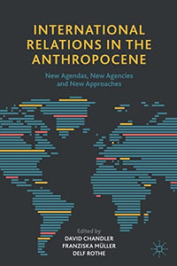 International Relations in the Anthropocene 