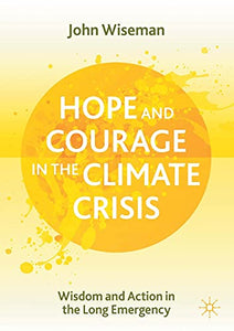 Hope and Courage in the Climate Crisis 