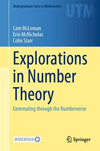 Explorations in Number Theory 