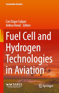 Fuel Cell and Hydrogen Technologies in Aviation 