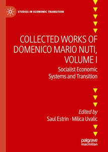 Collected Works of Domenico Mario Nuti, Volume I 