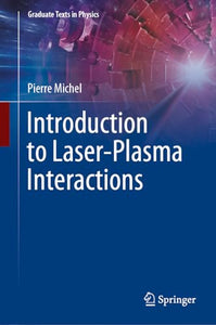 Introduction to Laser-Plasma Interactions 