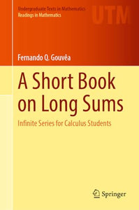 A Short Book on Long Sums 