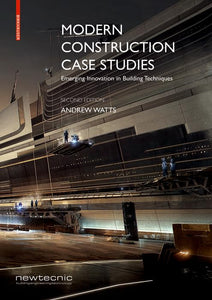 Modern Construction Case Studies 