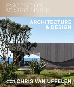 Fascination Seaside Living: Architecture & Design 