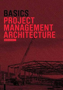 Basics Project Management Architecture 