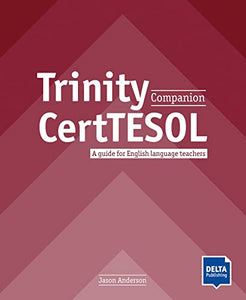 Trinity CertTESOL Companion 