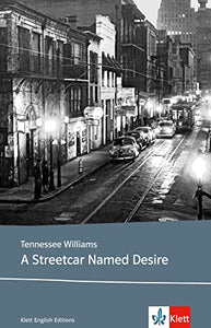 A Streetcar Named Desire: Klett Lektüren Englisch 