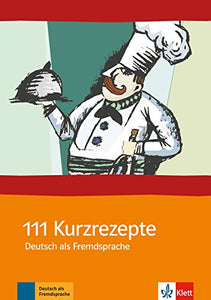 111 Kurzrezepte fur den Deutsch-Unterricht 