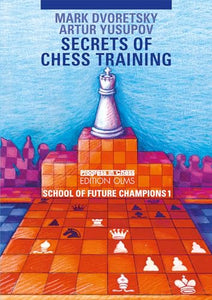 Secrets of Chess Training 