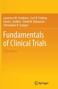 Fundamentals of Clinical Trials 