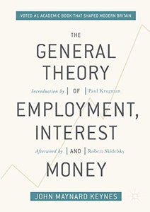 The General Theory of Employment, Interest, and Money 